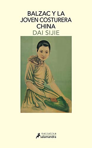 Balzac y la joven costurera china (Salamandra Narrativa) von SALAMANDRA